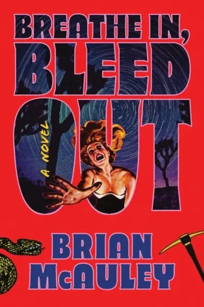 Breathe In, Bleed Out - Brian McAuley