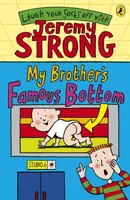 My Brother's Famous Bottom - Jeremy Strong
