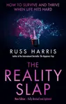 The Reality Slap 2nd Edition - Russ Harris