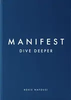 Manifest: Dive Deeper - Roxie Nafousi