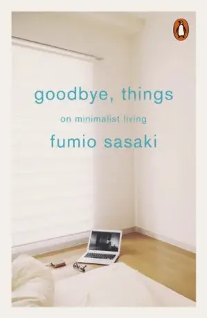 Goodbye, Things - Sasaki Fumio