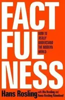 Factfulness - Hans Rosling, Anna Roslingová Rönnlundová, Ola Rosling