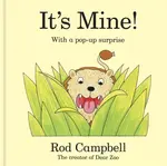 It's Mine! - Rod Campbell