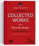 Drive-By Abuser Collected Works - Modern Toss
