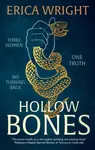 Hollow Bones - Erica Wright