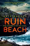 Ruin Beach - Kate Rhodes