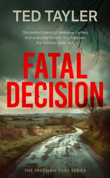 Fatal Decision - Ted Tayler