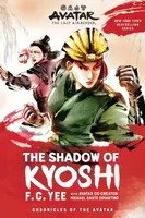 The Shadow of Kyoshi - F.C. Yee