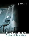 A Tale of Two Cities - Charles Dickens