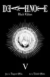 Death Note Black Edition, Vol. 5 - Tsugumi Ohba