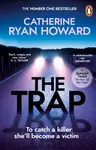The Trap - Catherine Ryan Howardová