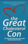 The Great Cholesterol Con - Kendrick Kendrick