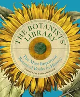 The Botanists' Library - Carolyn Fry, Emma Wayland