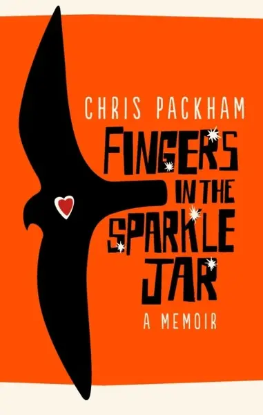 Fingers in the Sparkle Jar - Chris Packham