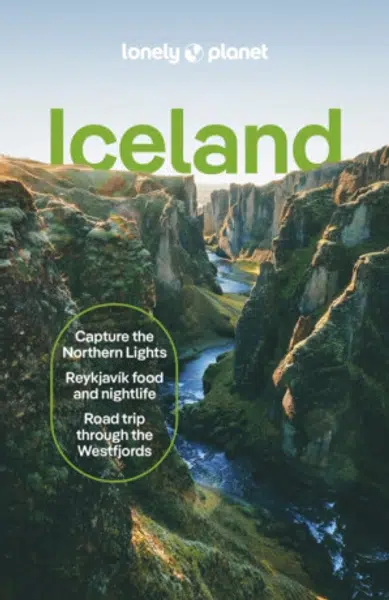 Lonely Planet Iceland - Lonely Planet, Egill Bjarnason, Alexis Averbuck, Meena Thiruvengadam, Eyglo Svala Arnarsdottir