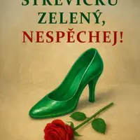 Střevíčku zelený, nespěchej - Zdeněk Váchal - e-kniha