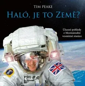Haló, je to Země? (Defekt) - Tim Peake