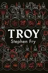 Troy - Stephen Fry