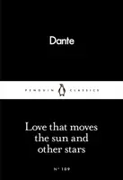 Love That Moves the Sun and Other Stars - Dante Alighieri