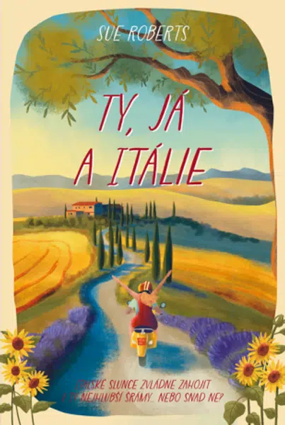 Ty, já a Itálie - Sue Roberts - e-kniha