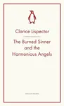 Burned Sinner and the Harmonious Angels - Clarice Lispectorová