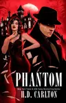 Phantom B Format Edition - H. D. Carlton