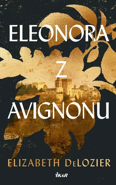 Eleonora z Avignonu - DeLozier Elizabeth
