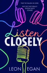 Listen Closely - Leon Egan