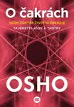 O čakrách - Osho Rajneesh