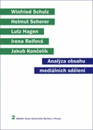 Analýza obsahu mediálních sdělení - Irena Reifová