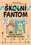 Školní fantom – logické záhady pro bystré hlavičky - Radek Chajda