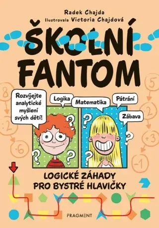 Školní fantom – logické záhady pro bystré hlavičky - Radek Chajda
