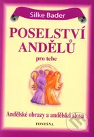 Poselství andělů pro tebe (karty) - Silke Bader - kniha z kategorie Magie a okultismus