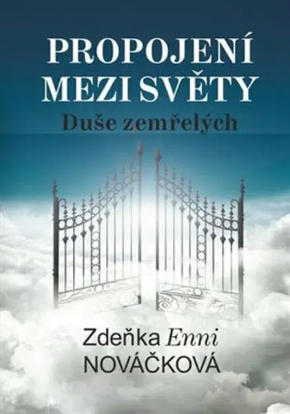 Propojení mezi světy - Zdeňka Enni Nováčková