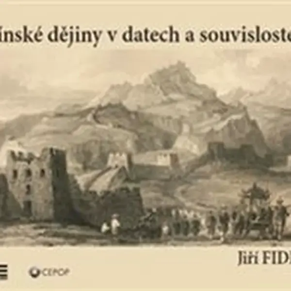 Čínské dějiny v datech a souvislostech - Jiří Fidler