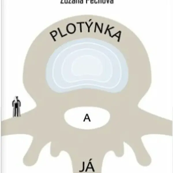 Plotýnka a já - Zuzana Pechová