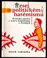 Esej o politickém harémisku - Mirek Vodrážka