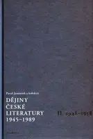 Dějiny české literatury 2. - 1945-1989. 1948-1958 - Pavel Janoušek
