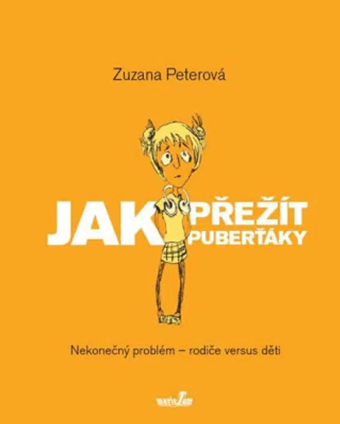Jak přežít puberťáky - Zuzana Peterová