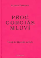 Proč Gorgiás mluví - Kryštof Boháček