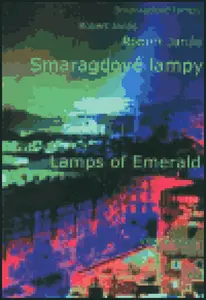 Smaragdové lampy - Robert Janás, Jaroslav Škarohlíd