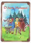 O čertu Matesovi - Radomír Ráček, Štěpán Lenk