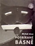 Posbírané básně - Michal Jůza