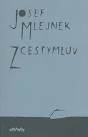 Zcestymluv - Josef Mlejnek st.
