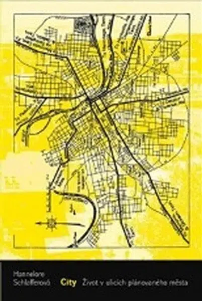 City - Hannelore Schlafferová