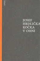 Kočka v ohni - Josef Hrdlička