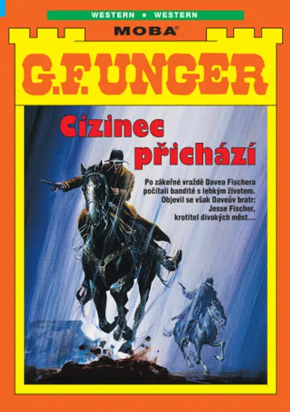 Cizinec přichází - G.F. Unger - e-kniha