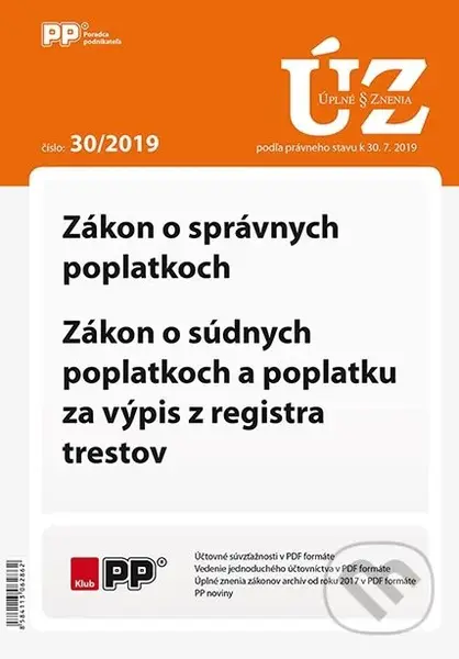 UZZ 30/2019 Zákon o správnych poplatkoch, Zákon o súdnych poplatkoch a poplatku za výpis z registra trestov