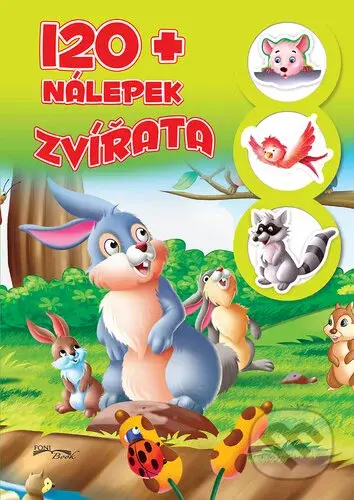 Zvířatá + 120 nálepek - kniha z kategorie Samolepky