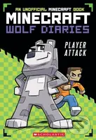 Minecraft Wolf Diaries #1: Player Attack - Winston Wolf - kniha z kategorie Pro děti